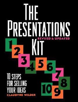 Paperback The Presentations Kit: 10 Steps for Selling Your Ideas Book