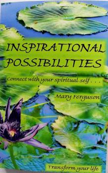 Paperback Inspirational Possibilities, connect with your spiritual self Book