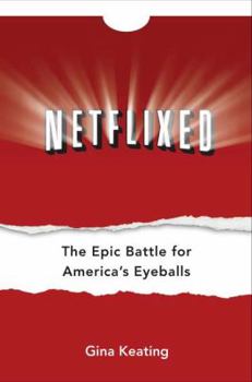 Hardcover Netflixed: The Epic Battle for America's Eyeballs Book