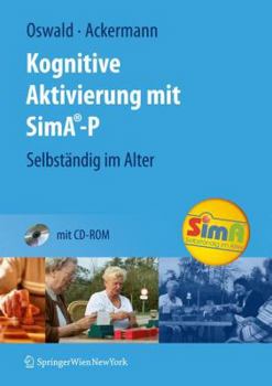 Hardcover Kognitive Aktivierung Mit Sima-P: Selbständig Im Alter [German] Book