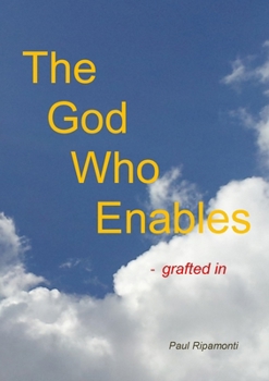 Paperback The God Who Enables - grafted in Book
