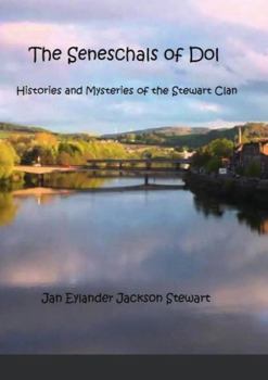 Paperback Seneschals of Dol Paperback: Histories and Mysteries of the Stewart Clan Book