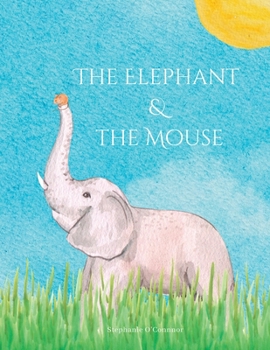 Paperback The Elephant and the Mouse Book