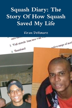 Paperback Squash Diary: The Story Of How Squash Saved My Life Book