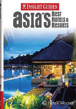 Paperback Asia's Best Hotels and Resorts Insight Guide (Insight Guides) Book