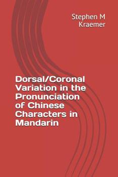 Coronal Variation in the Pronunciation of Chinese Characters in Mandarin