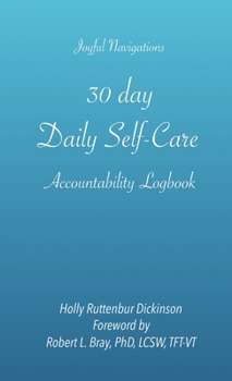 Paperback 30 day, Daily Self-Care Accountability Logbook Book