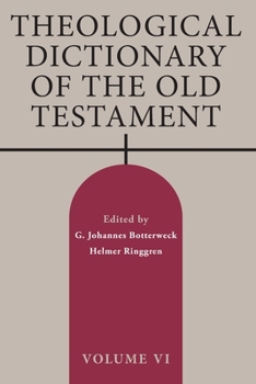 Paperback Theological Dictionary of the Old Testament, Volume VI Book