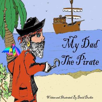 Paperback My Dad The Pirate Book