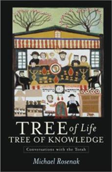 Hardcover Tree of Life, Tree of Knowledge: Conversations with the Torah Book