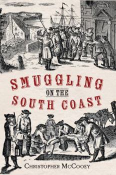 Paperback Smuggling on the South Coast Book
