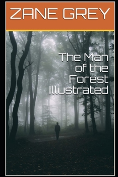 Paperback The Man of the Forest Illustrated Book
