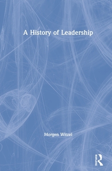 Hardcover A History of Leadership Book