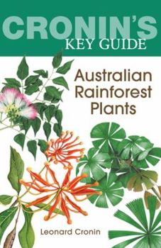 Paperback Cronin's Key Guide to Australian Rainforest Plants Book