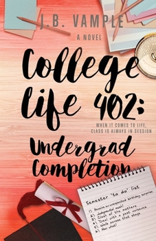 Paperback College Life 402: Undergrad Completion Book
