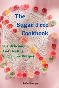 Paperback The Sugar-Free Cookbook Book