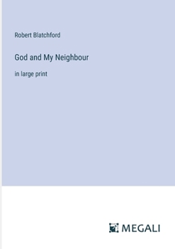 Paperback God and My Neighbour: in large print Book