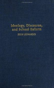 Hardcover Ideology, Discourse, and School Reform Book