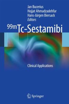 Hardcover 99mTc-Sestamibi: Clinical Applications Book