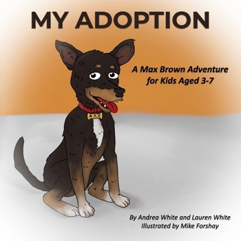 Paperback My Adoption: A Max Brown Adventure (Book 1) Book