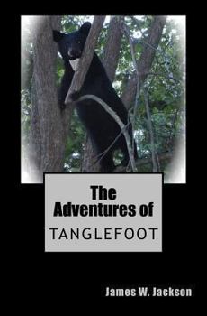 Paperback The Adventures of Tanglefoot Book