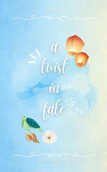 Paperback A Twist in Fate Book