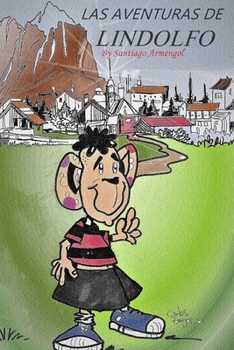 Paperback Las Aventuras de Lindolfo [Spanish] Book
