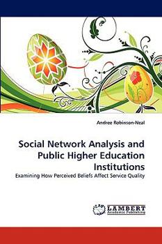 Paperback Social Network Analysis and Public Higher Education Institutions Book