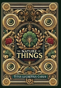 Hardcover The Nature of Things (Collector's Edition) (Laminated Hardback with Jacket) Book