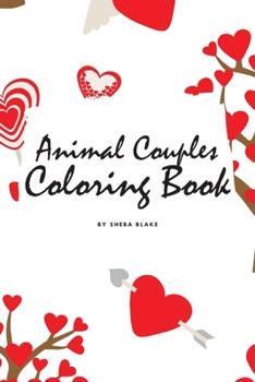 Paperback Valentine's Day Animal Couples Coloring Book for Children (6x9 Coloring Book / Activity Book) Book