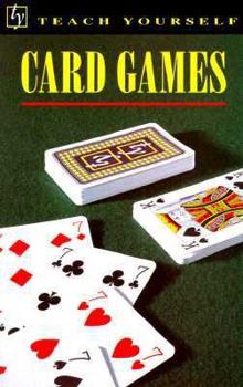 Paperback Card Games (Teach Yourself) Book