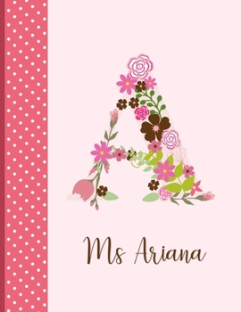 Paperback Ms Ariana: Monogrammed Personalized Lined Journal with Inspirational Quotes Book