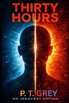 Paperback Thirty Hours: No Innocent Option Book