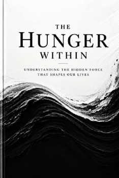 The Hunger Within: A philosophical psychology of incompleteness, interpretation, social time and Becoming
