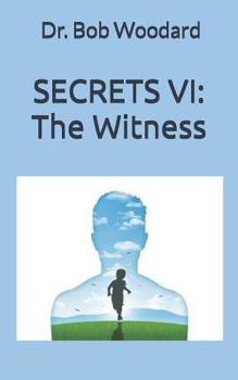 Paperback Secrets VI: The Witness Book