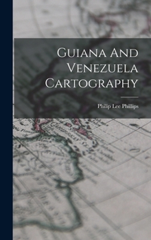 Hardcover Guiana And Venezuela Cartography Book