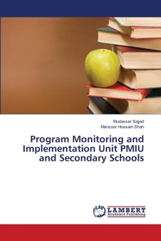 Program Monitoring and Implementation Unit PMIU and Secondary Schools