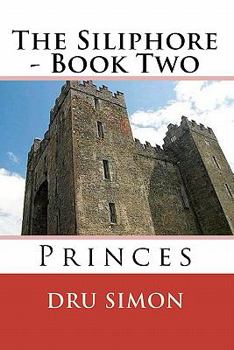 Paperback The Siliphore: Book Two - Princes Book