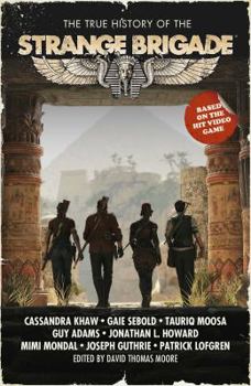 Paperback The True History of the Strange Brigade Book