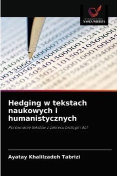 Paperback Hedging w tekstach naukowych i humanistycznych [Polish] Book