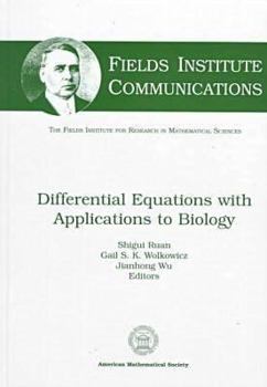Hardcover Differential Equations With Applications to Biology (Fields Institute Communications, 21) Book