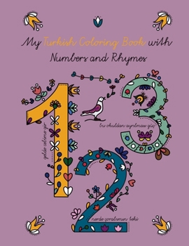 Paperback My Turkish Coloring Book with Numbers and Rhymes Book