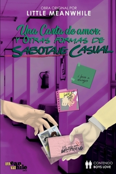 Paperback Una carta de amor & otras formas de sabotaje casual [Spanish] Book