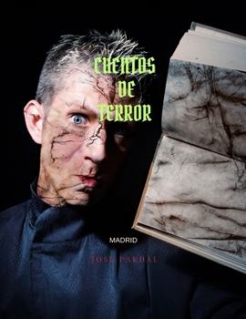 Paperback Cuentos de Terror: Madrid Jose Pardal [Spanish] Book