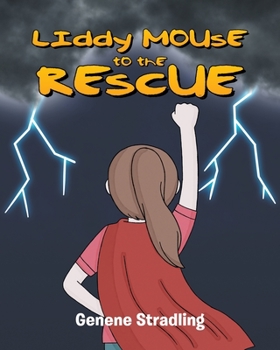 Paperback Liddy Mouse to the Rescue Book