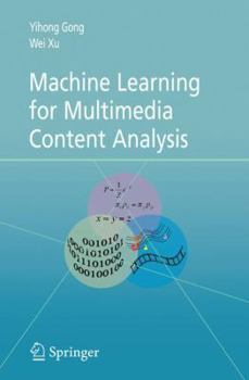 Paperback Machine Learning for Multimedia Content Analysis Book