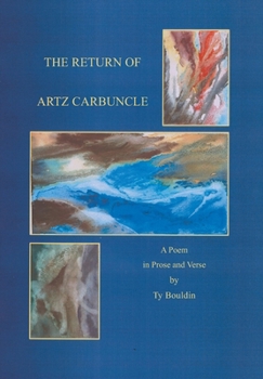 Hardcover The Return of Artz Carbuncle: A Poem in Prose and Verse Book