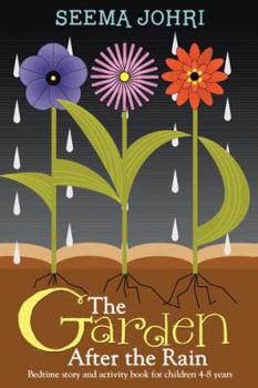 Hardcover The Garden After the Rain: Bedtime Story and Activity Book for Children 4-8 Years Book