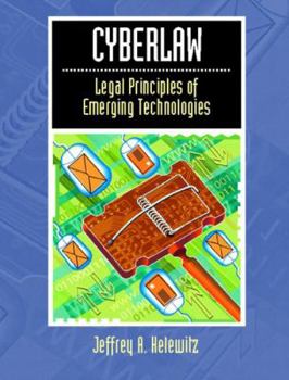 Paperback Cyberlaw: Legal Principles of Emerging Technologies Book