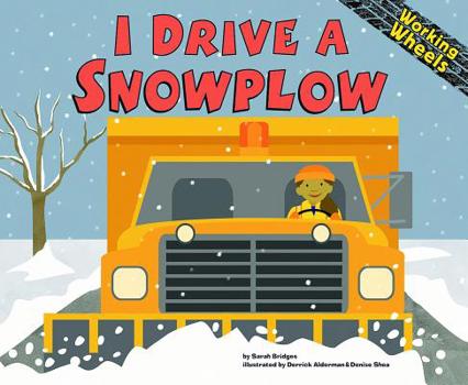 Hardcover I Drive a Snowplow Book